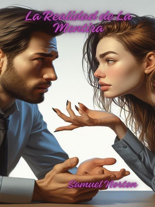 Title details for La Realidad de La Mentira by SAMUEL NORTON - Available